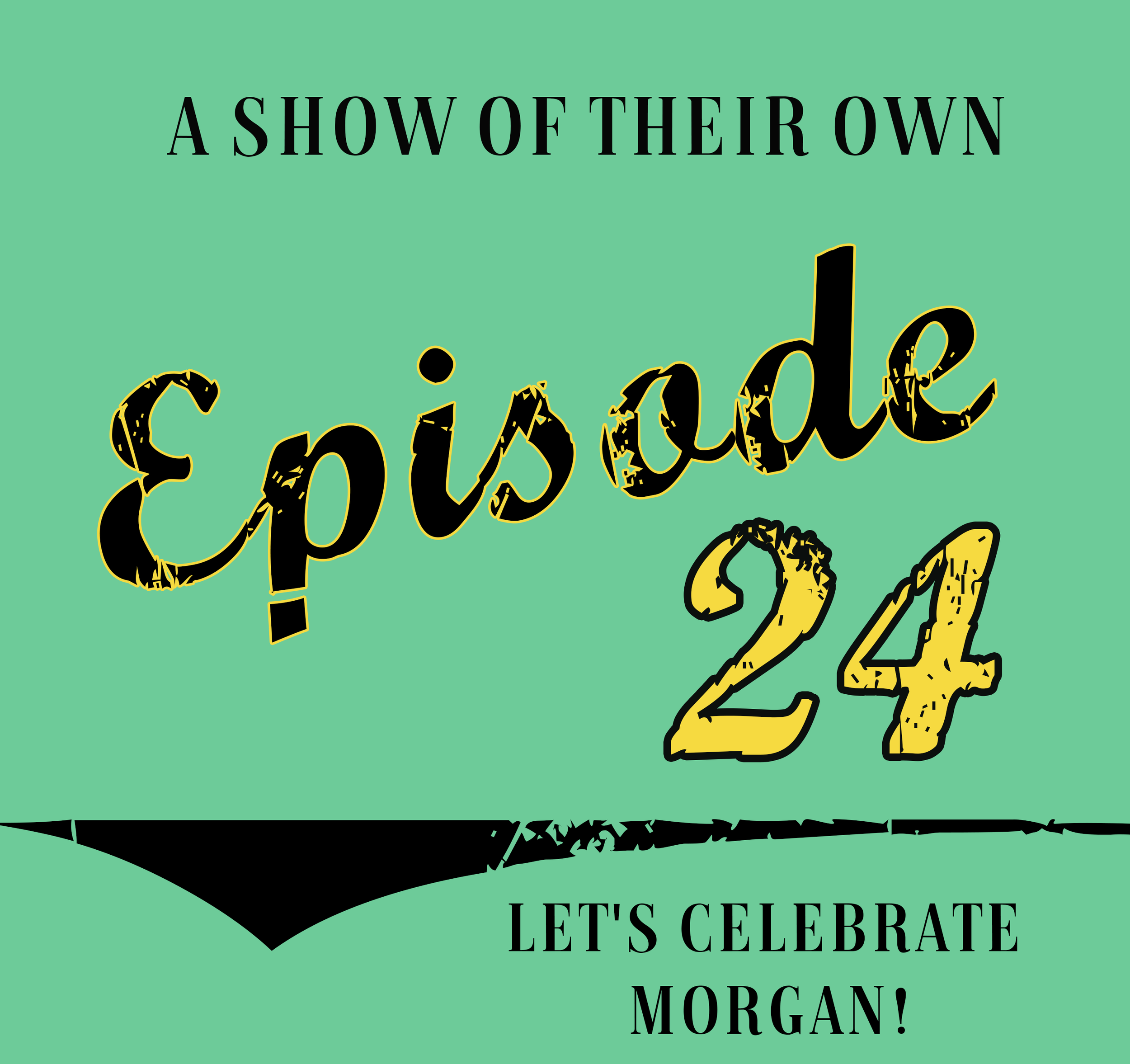 Let's Celebrate Morgan!