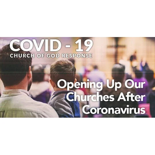 Opening Up Our Churches After Coronavirus – An Early View