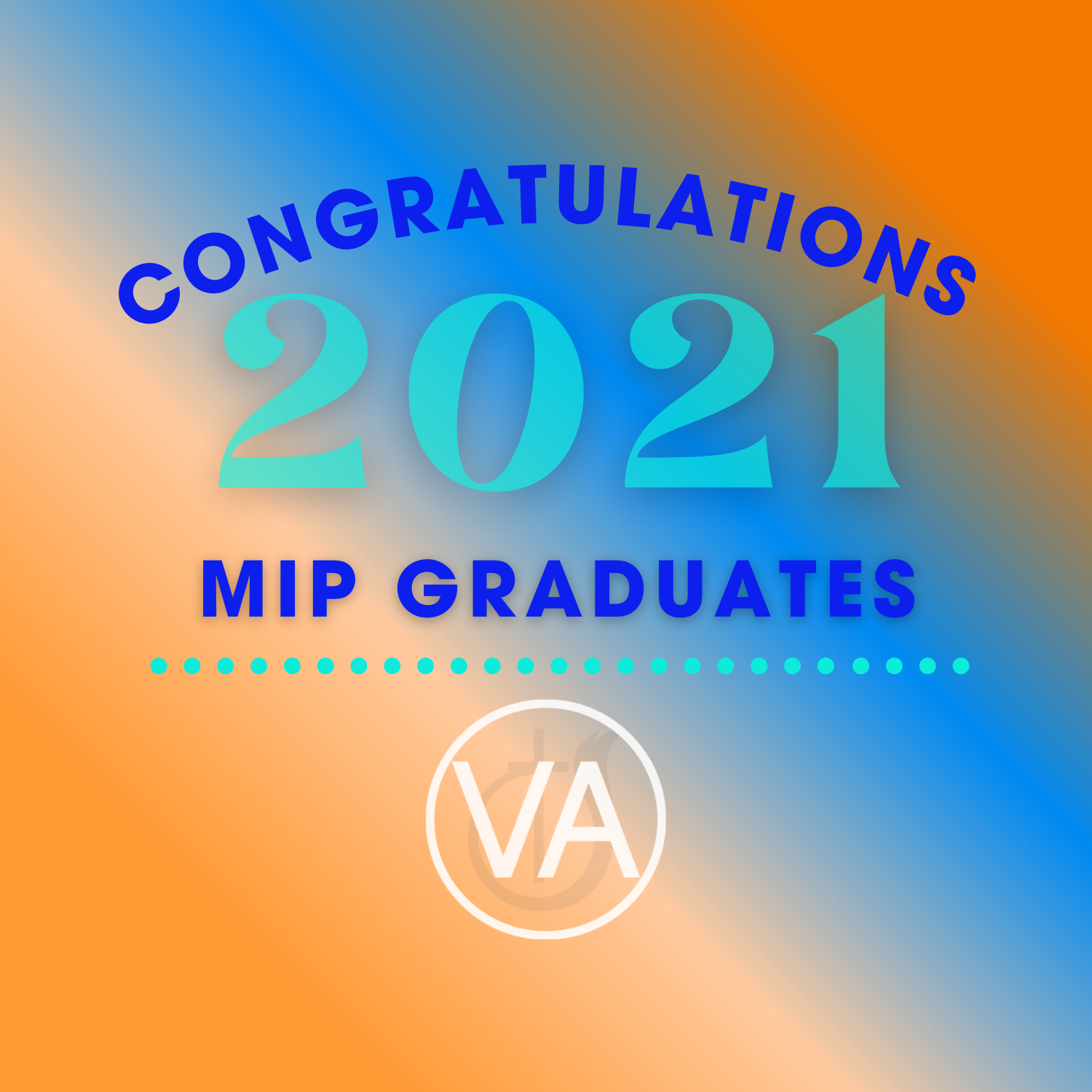 Congratulations to our 2021 Virginia MIP Graduates