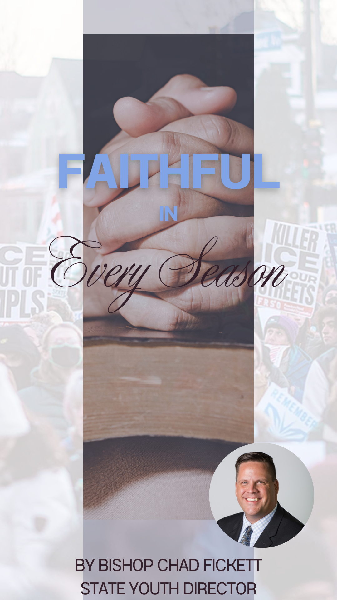 Faithful in Every Season by Bishop Fickett 