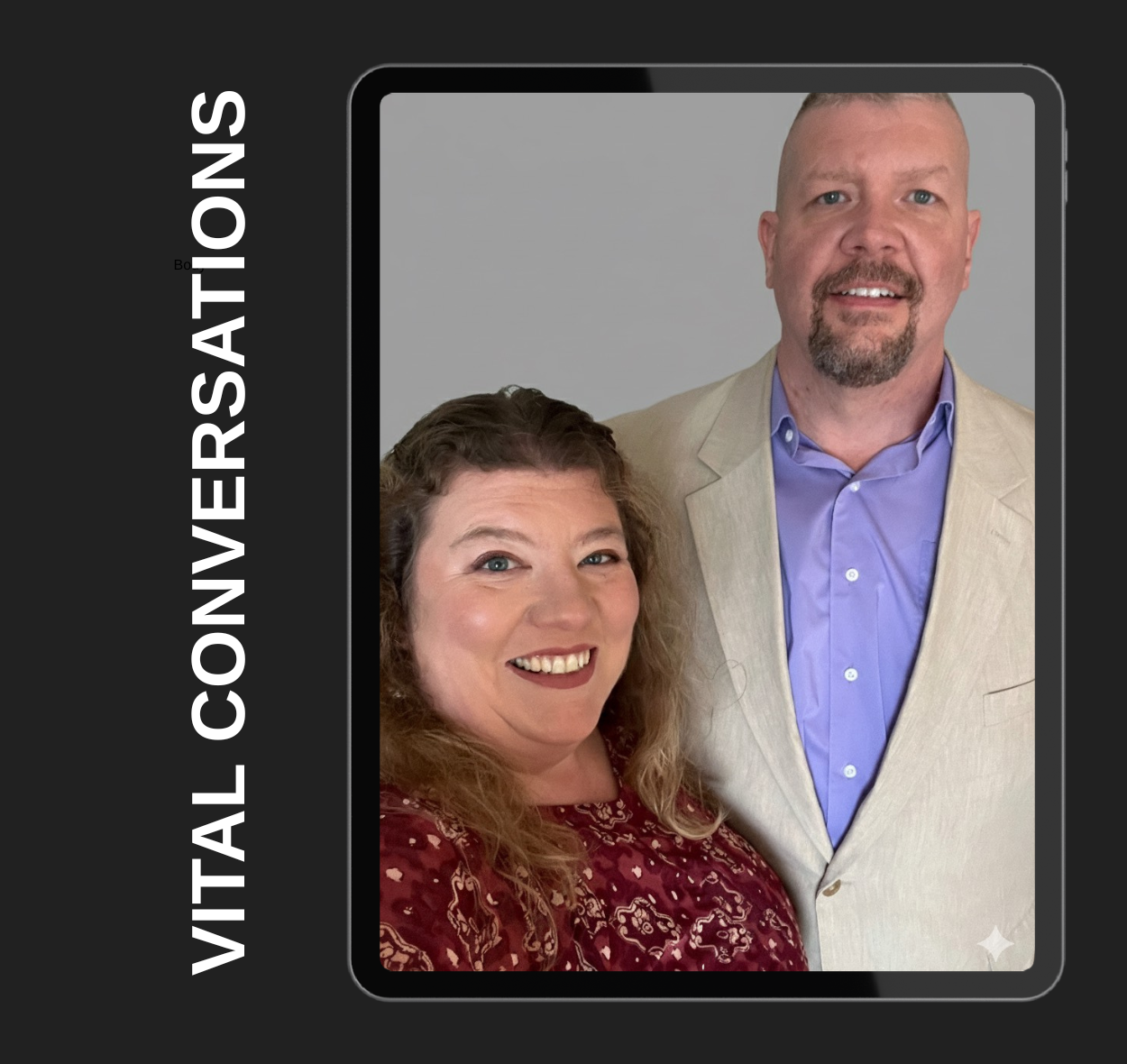 VITAL Conversations with Pastor Rick &amp; Trish Whittaker