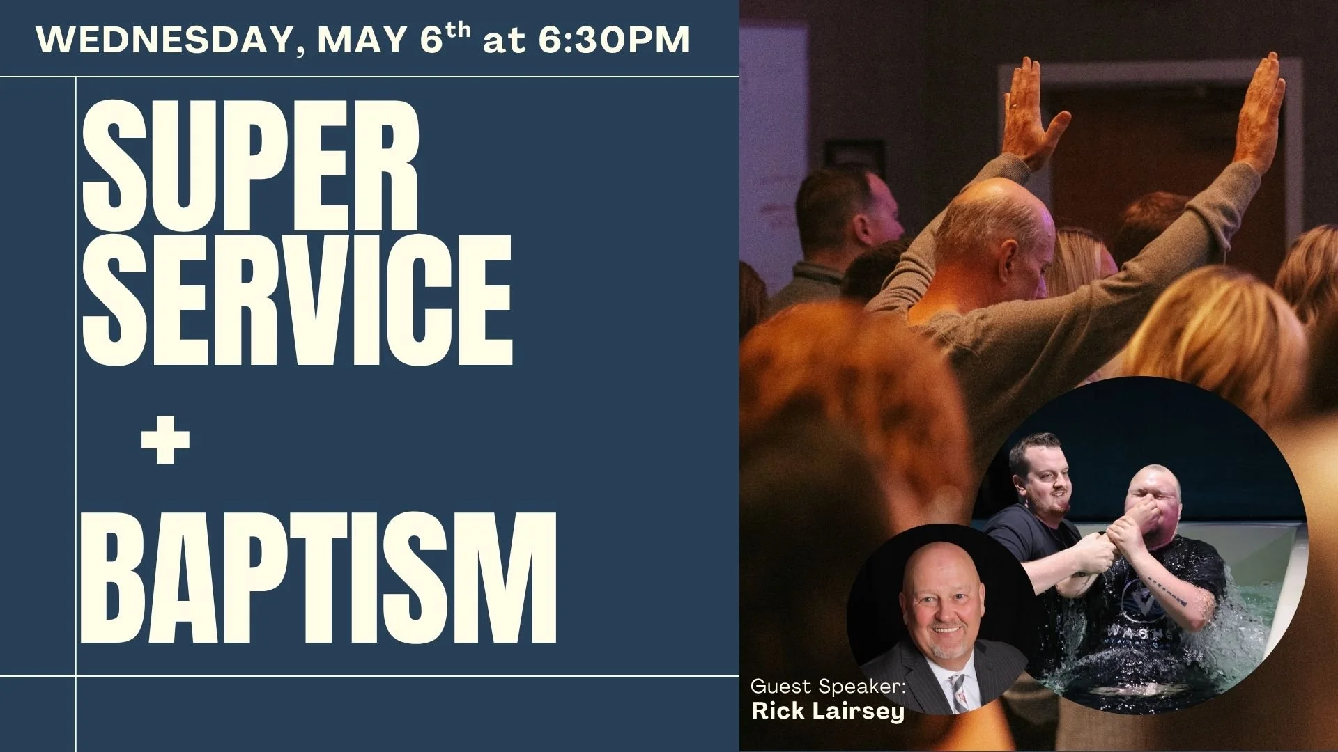 Valley Church Super Service, May 6