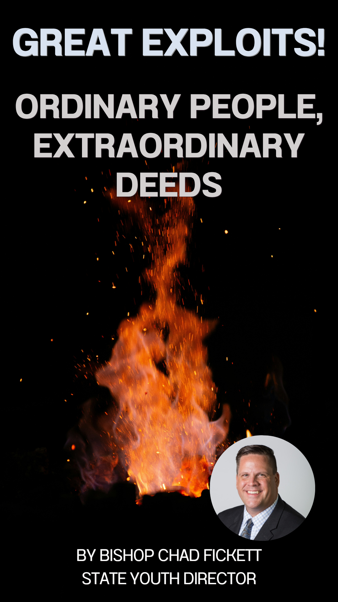 Ordinary People, Extraordinary Deeds by Bishop Fickett