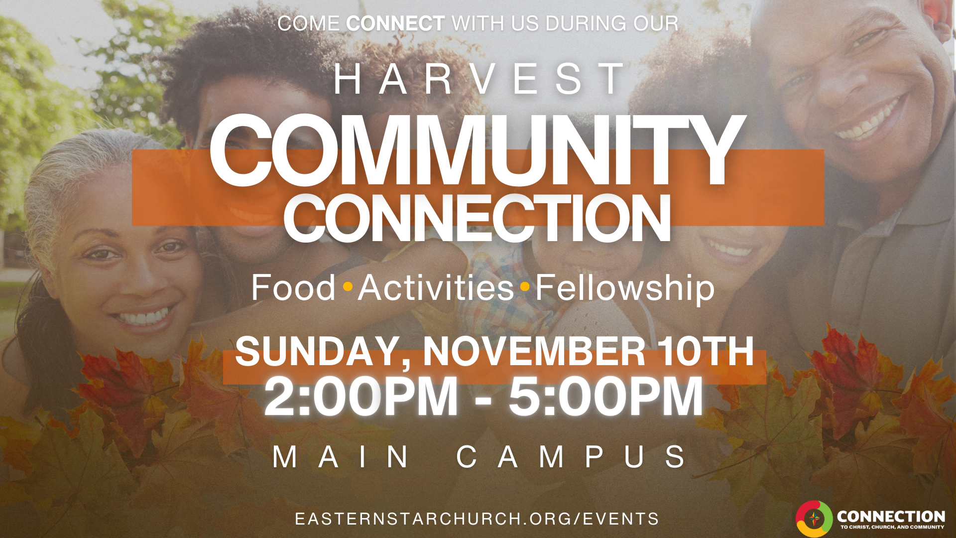Community Connection Event Harvest Community Connection — Eastern Star Church