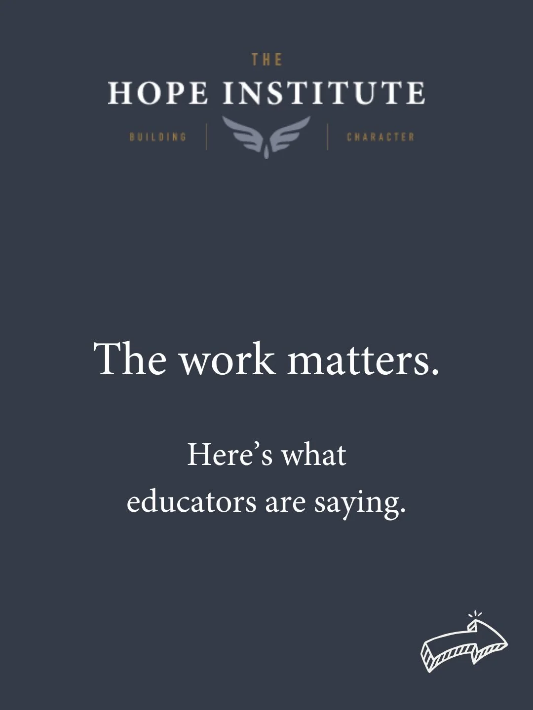 💙 The best part of this work? Hearing from the educators who are doing it.

Every Hope Leadership Academy session brings together school teams who are committed to being intentional about building a culture of character. But the real impact goes bey