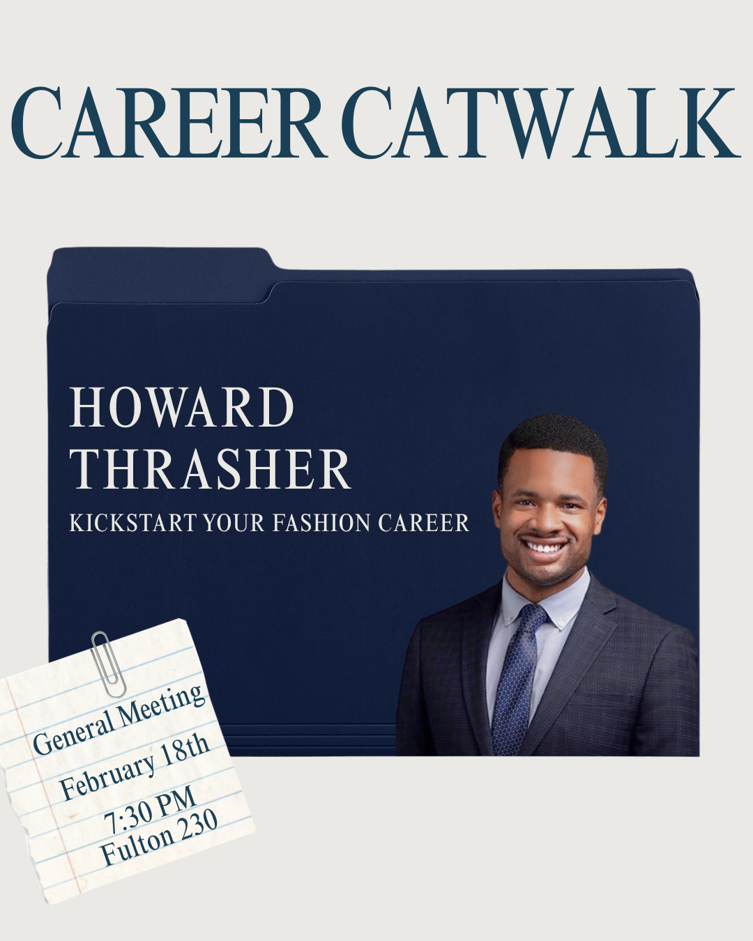February General Meeting—Career Catwalk with Howard Thrasher