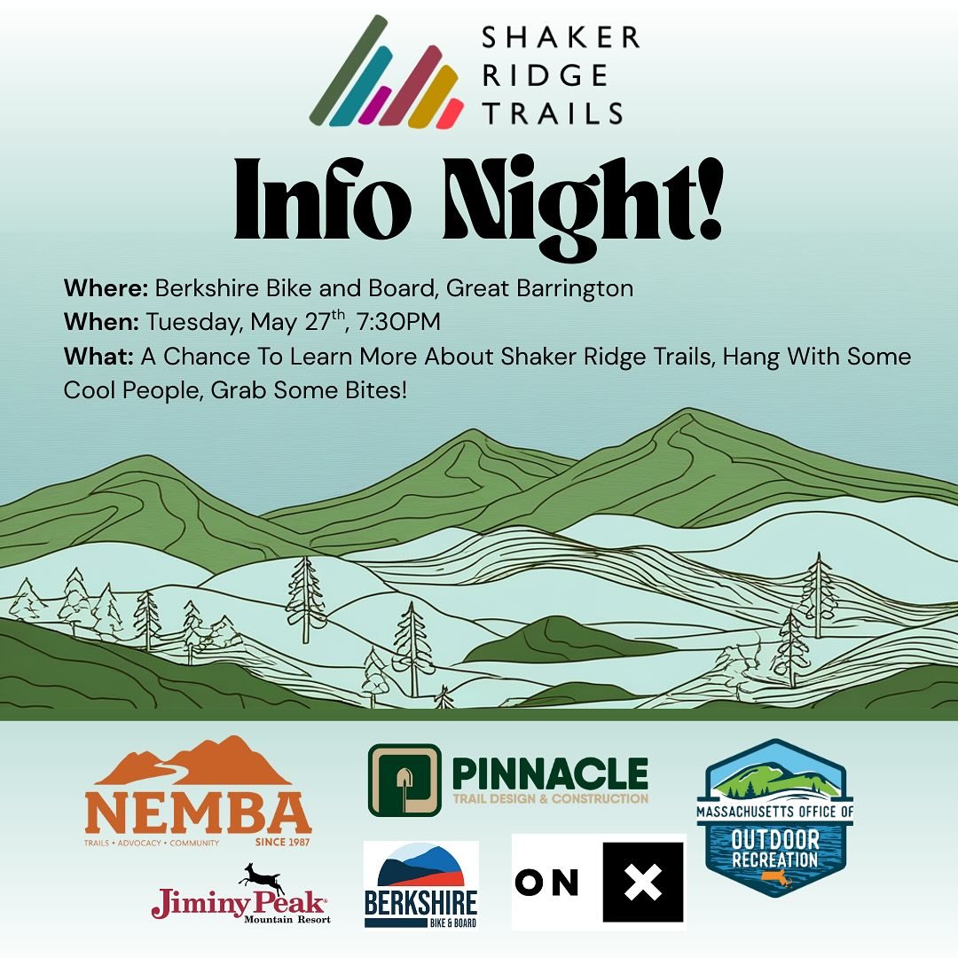 📣 Curious about Shaker Ridge Trails? Come hang with us Tuesday, May 27th at 7:30pm at Berkshire Bike and Board in Great Barrington! We&rsquo;ll be at an info table all evening&mdash;ready to answer your questions, share updates, and get you stoked a