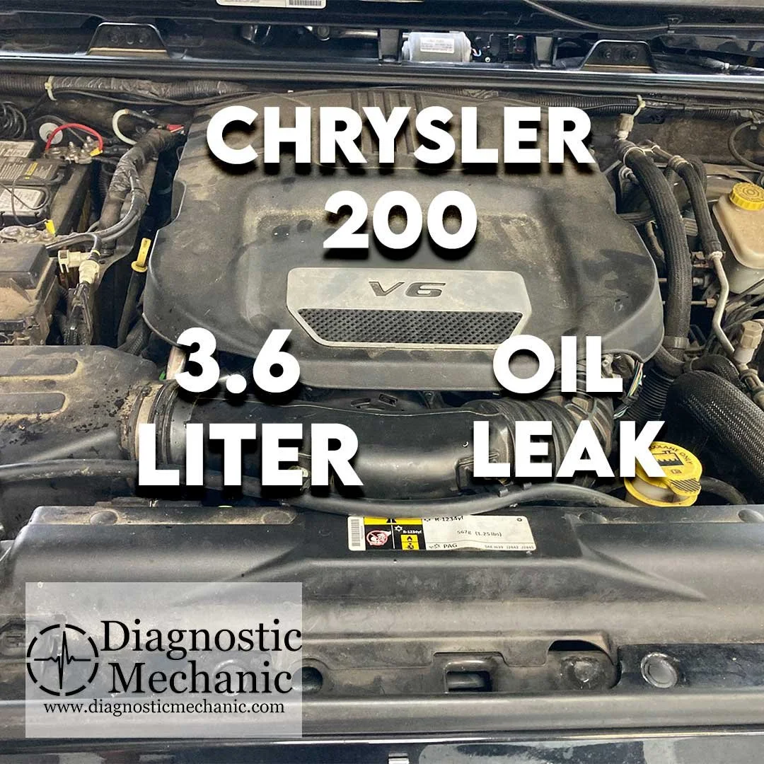 Chrysler 200 With 3.6L Leaking Oil (Look HERE first)