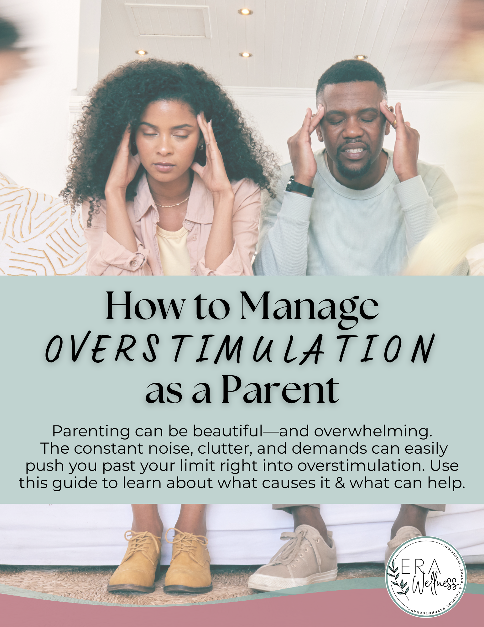 How to Manage Overstimulation as a Parent