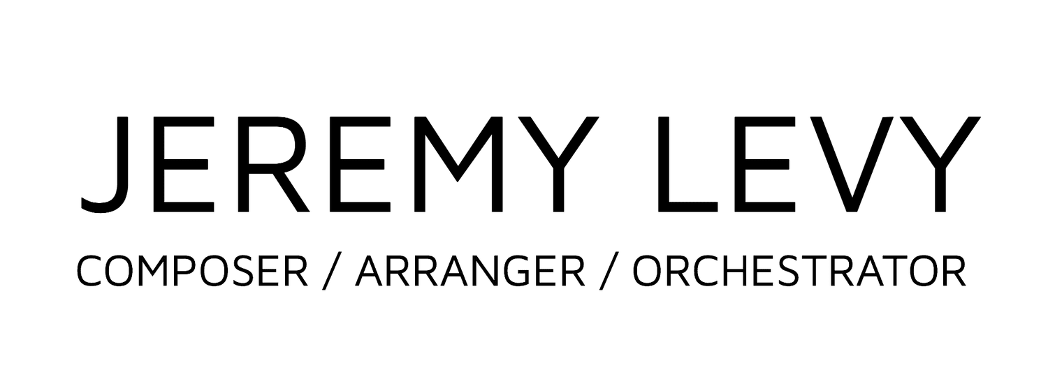 Jeremy Levy - Composer/Arranger/Orchestrator