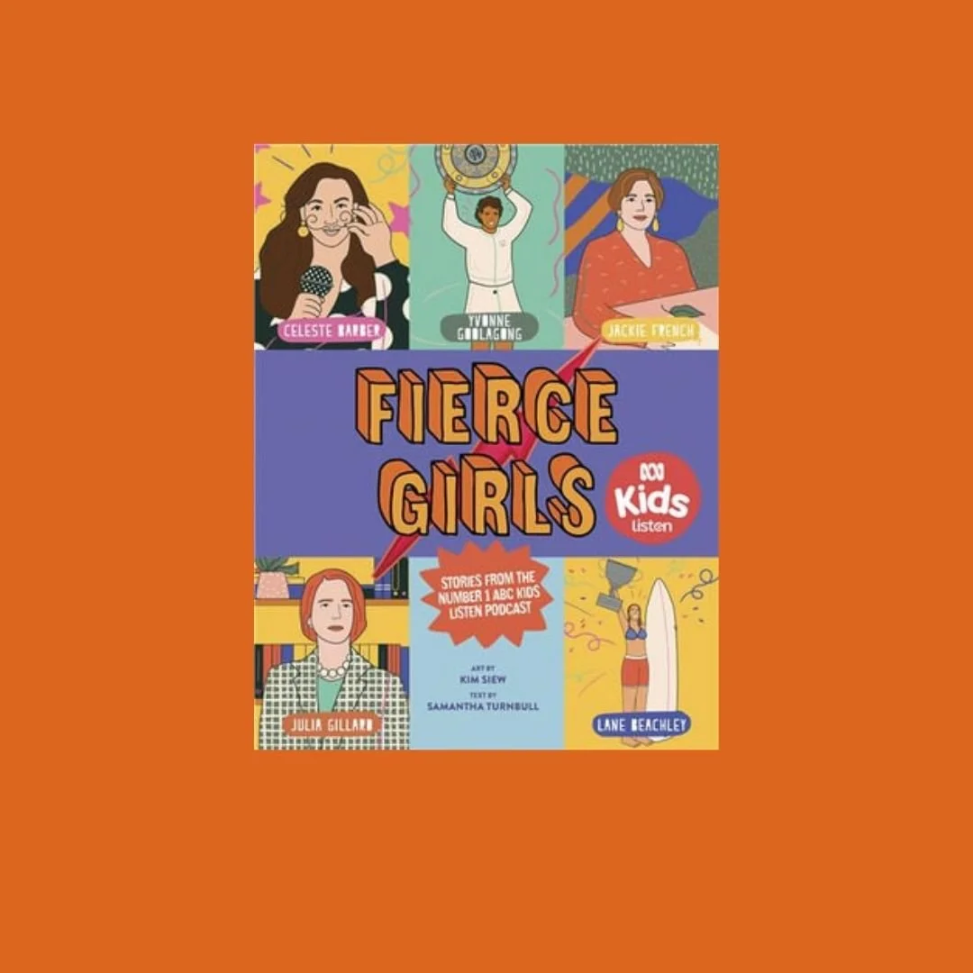 Fierce Girls (illustrated by Kim Siew)