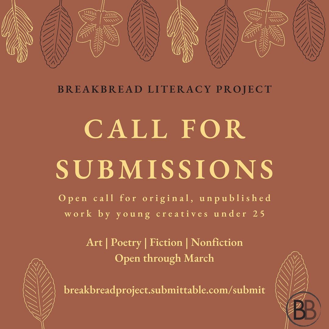 Young writers, we want to read your work! Link in bio to submit🌟

#breakbreadliteracyproject #literarymagazine #youthlitmag #literarymag #youngwriters #youngcreatives #youngartists #literaryjournal #creativewriting #writingcommunity #writersofinstag
