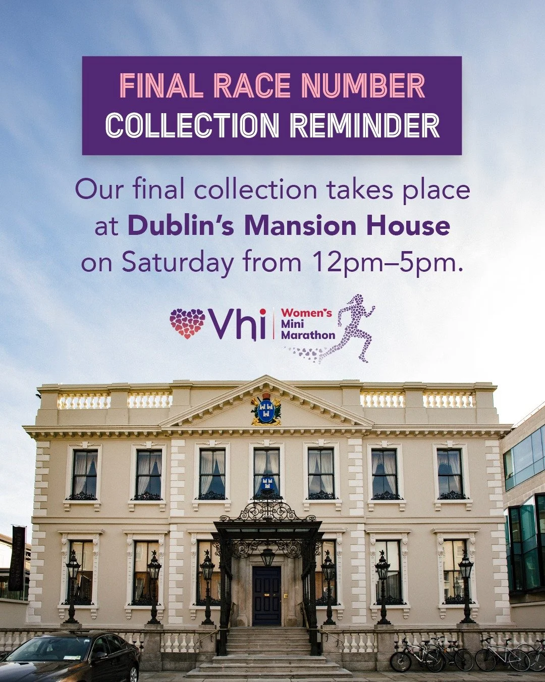 Need to collect your race number? 💜🏃&zwj;♀️

Our final collection takes place at Dublin&rsquo;s Mansion House on Saturday from 12pm&ndash;5pm.

Please make sure to collect your event pack before race day and allow plenty of time, especially during 