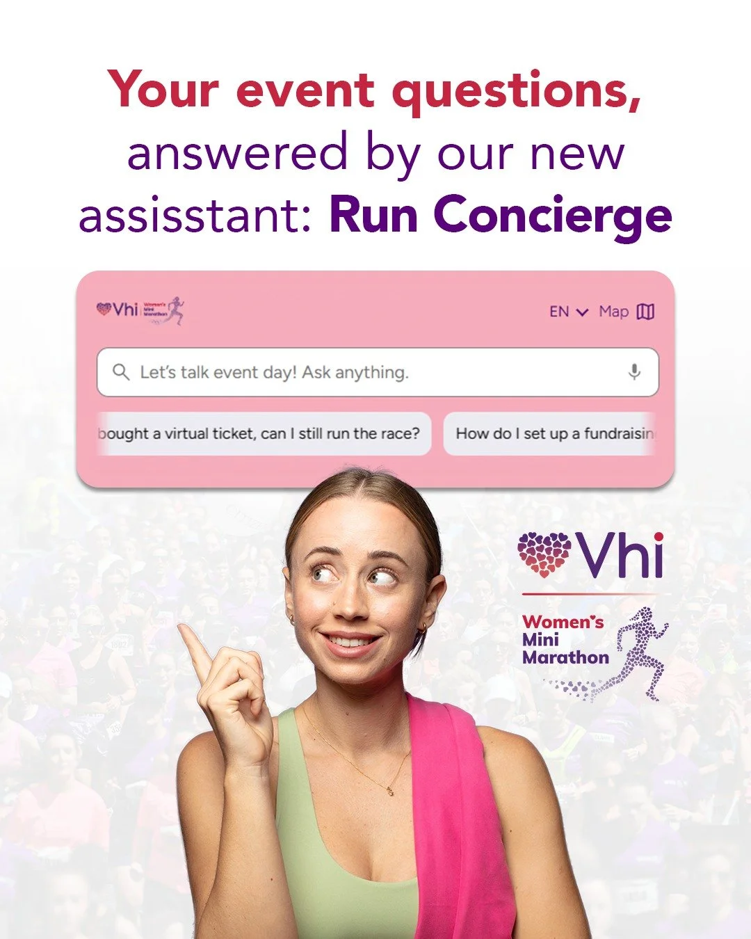 Need a quick answer before Sunday? 💜🏃&zwj;♀️

Our Run Concierge is here to help with anything you&rsquo;re unsure about. No searching, no waiting, just the info you need, when you need it.

Try it out here: https://www.vhiwomensminimarathon.ie/faq
