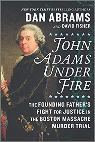 abrams-john-adams-under-fire