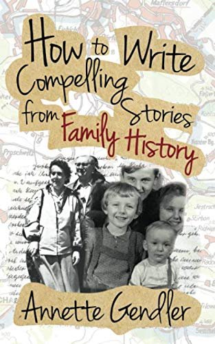  The best books on writing family history include  How to Write Compelling Stories from Family History  by Annette Gendler 