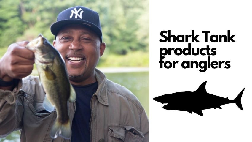Shark Tank Fishing Products — Half Past First Cast