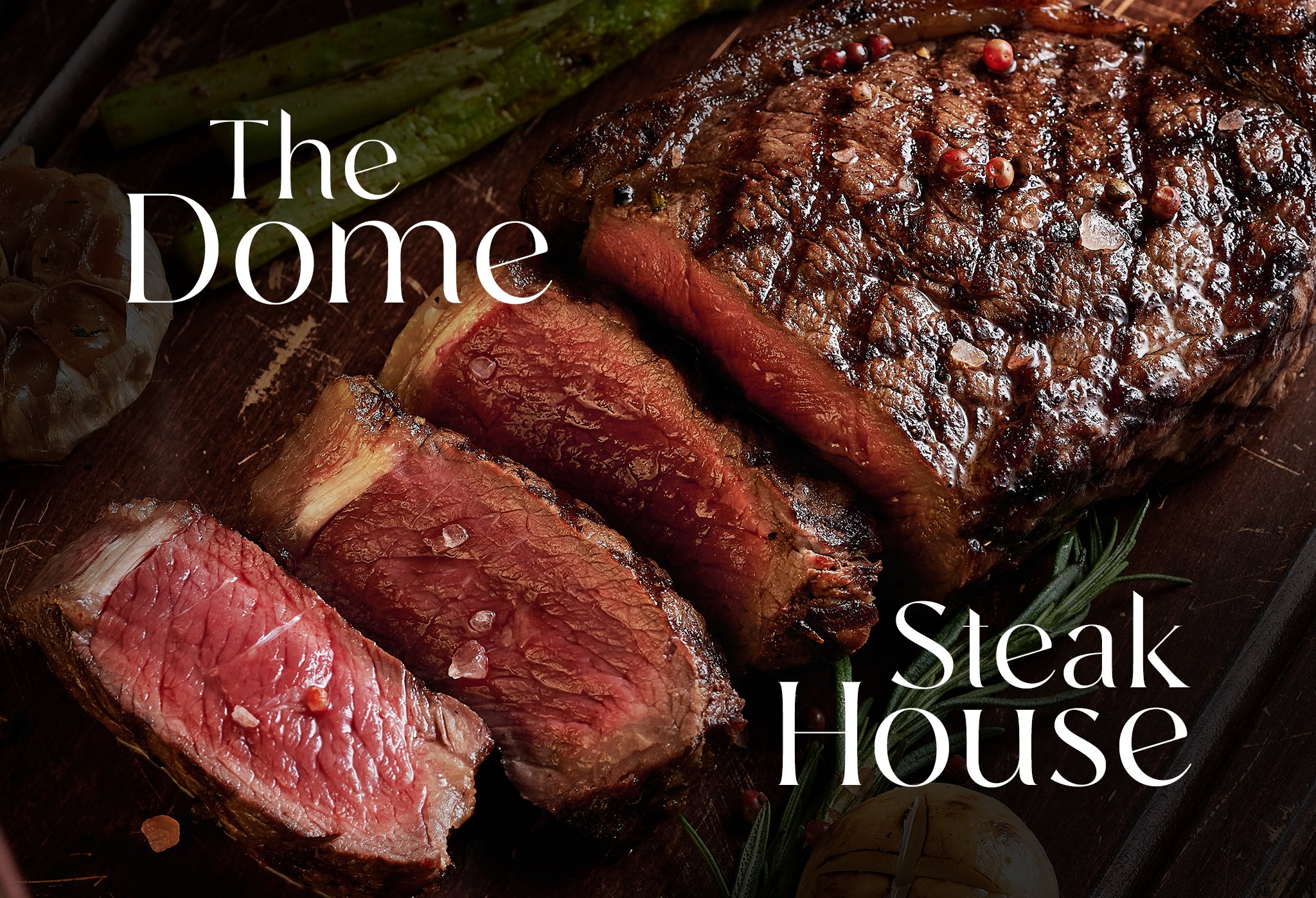 The Dome - Steak House