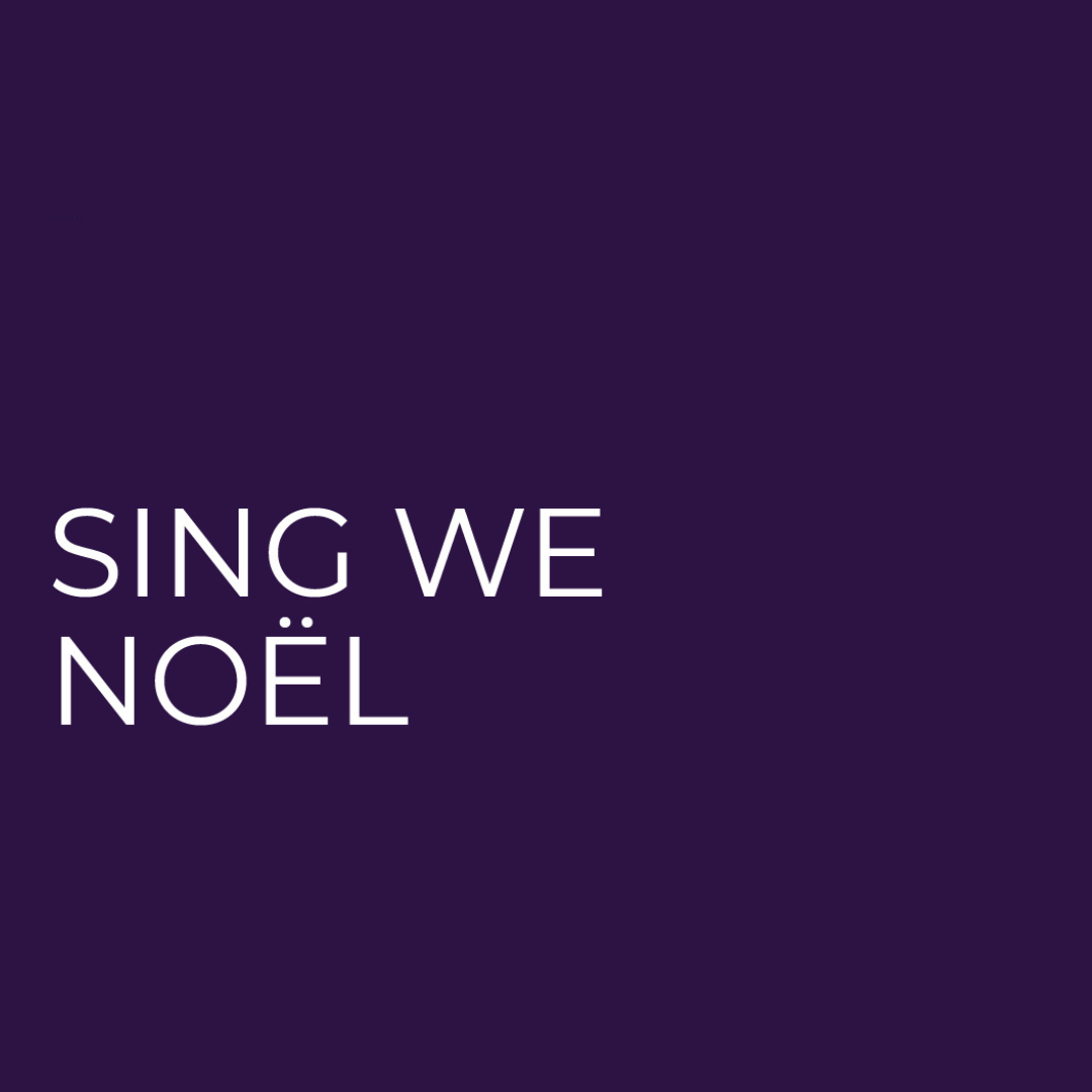 Sing We Noël – Yarmouth, 4:00 p.m.