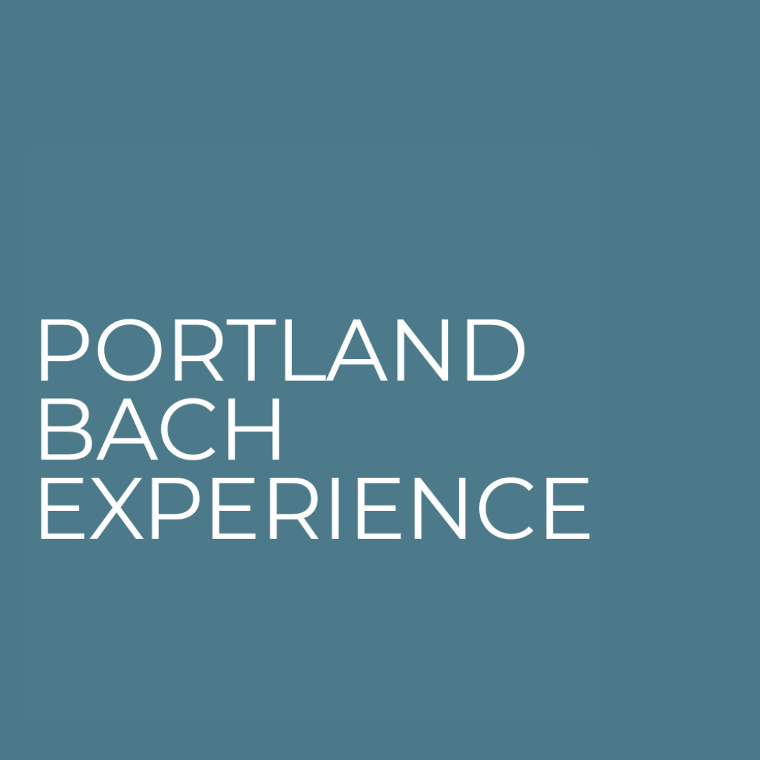 Portland Bach Experience - 2027