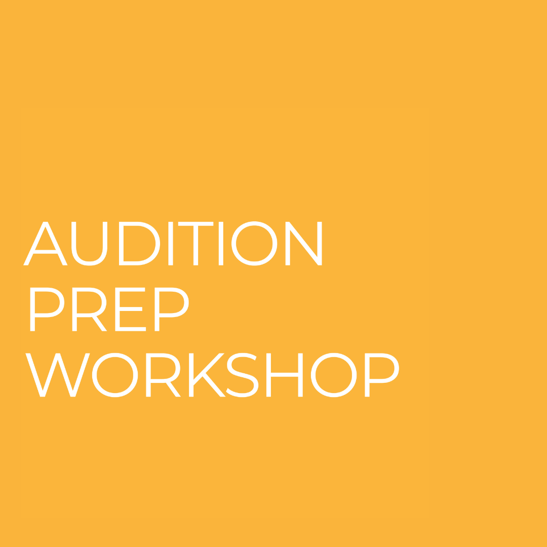 Audition Prep Workshop