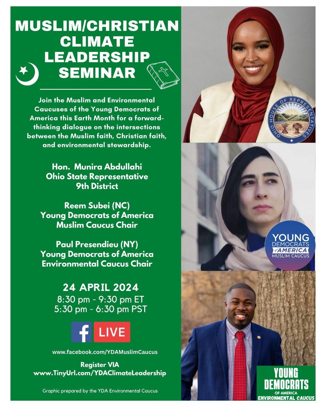 ☪️ ✝️ Join the Young Democrats of America Muslim Caucus for their Muslim and Christian Climate Leadership Seminar tomorrow, April 24th at 8:30pm EST. Ohio State Representative Munira Abdullahi (9th District), and Young Democrats of America Muslim Cau