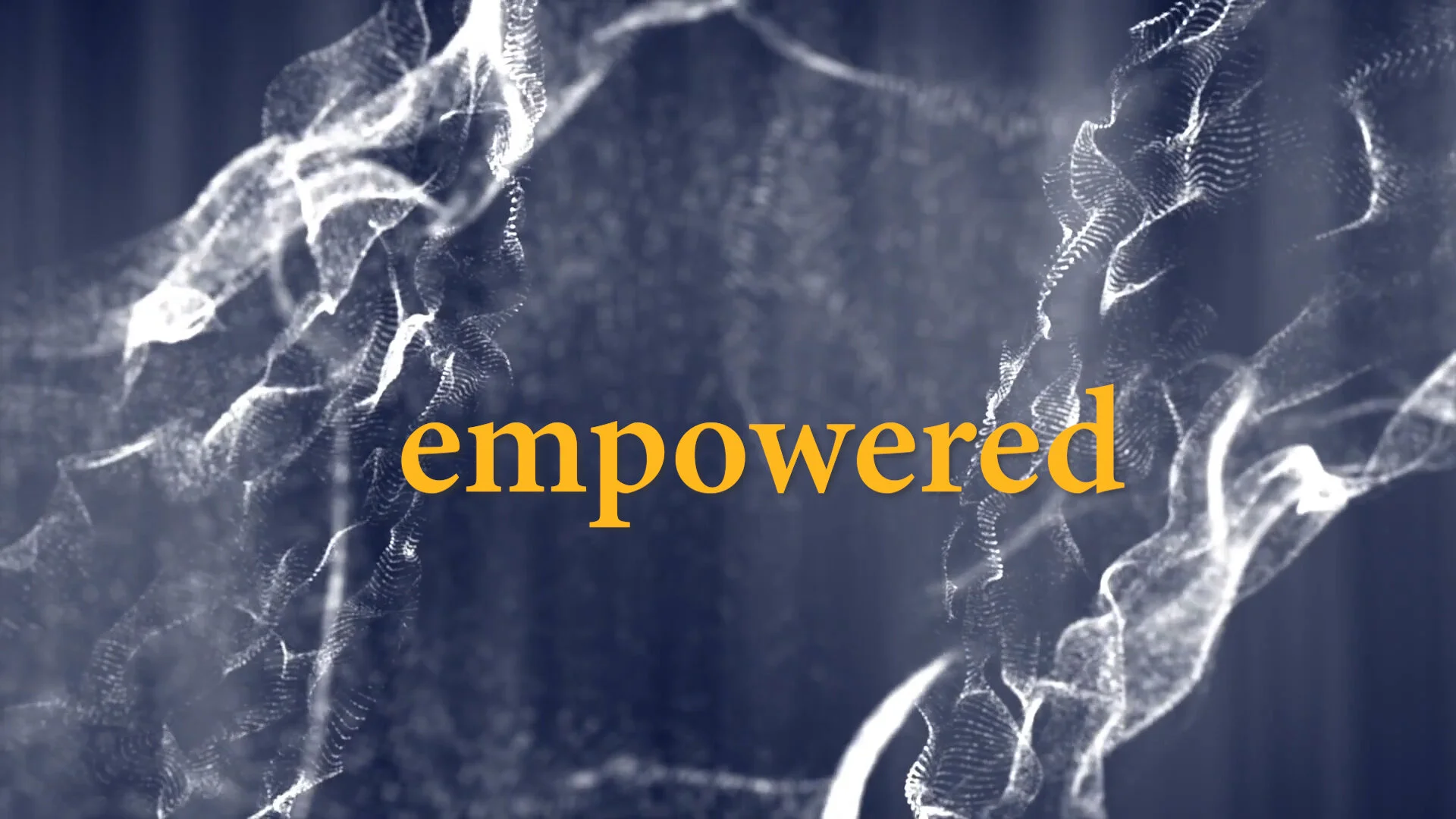 Empowered