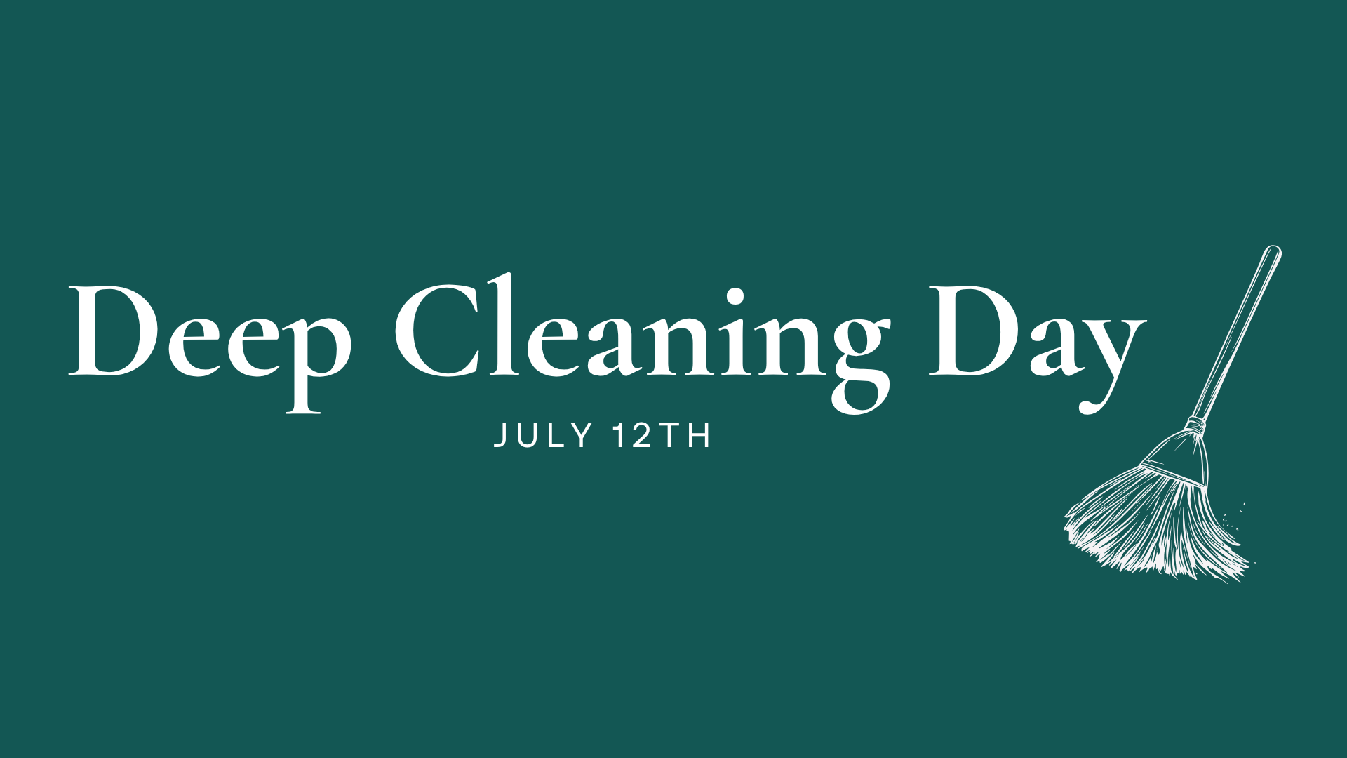 Deep Cleaning Day