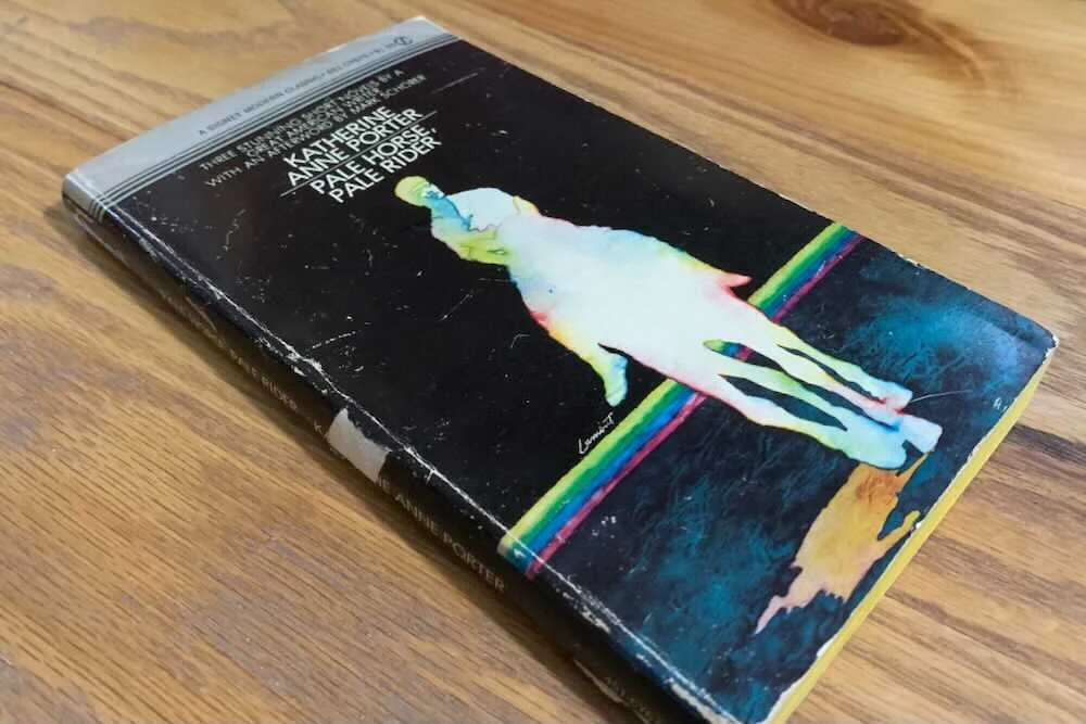 Thoughts from “Pale Horse, Pale Rider”