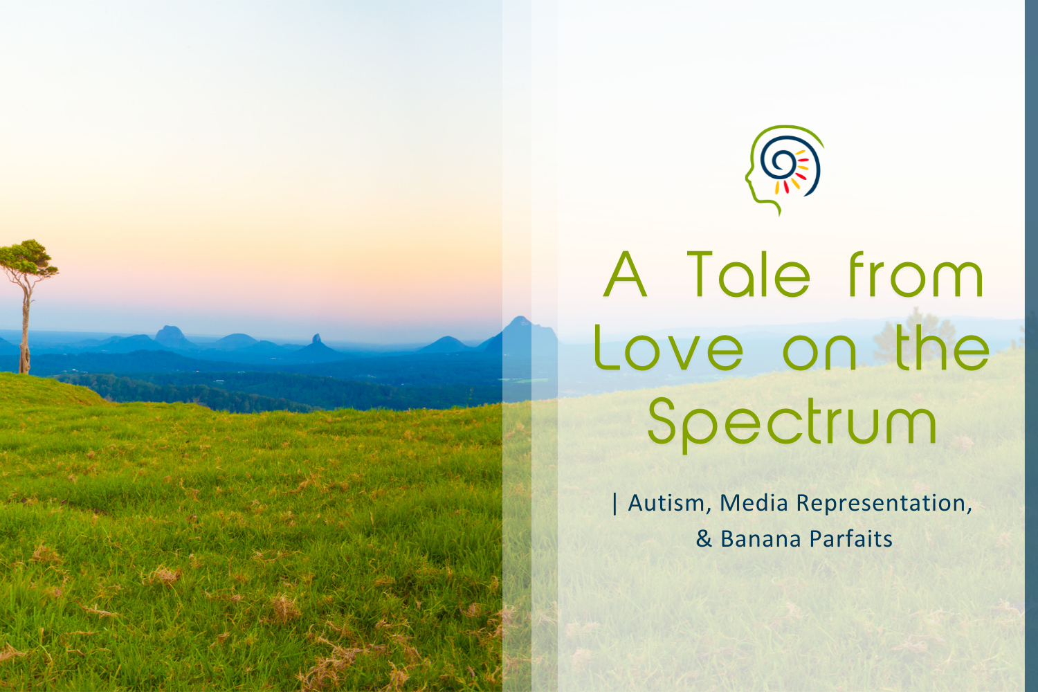 A Tale from Love on the Spectrum