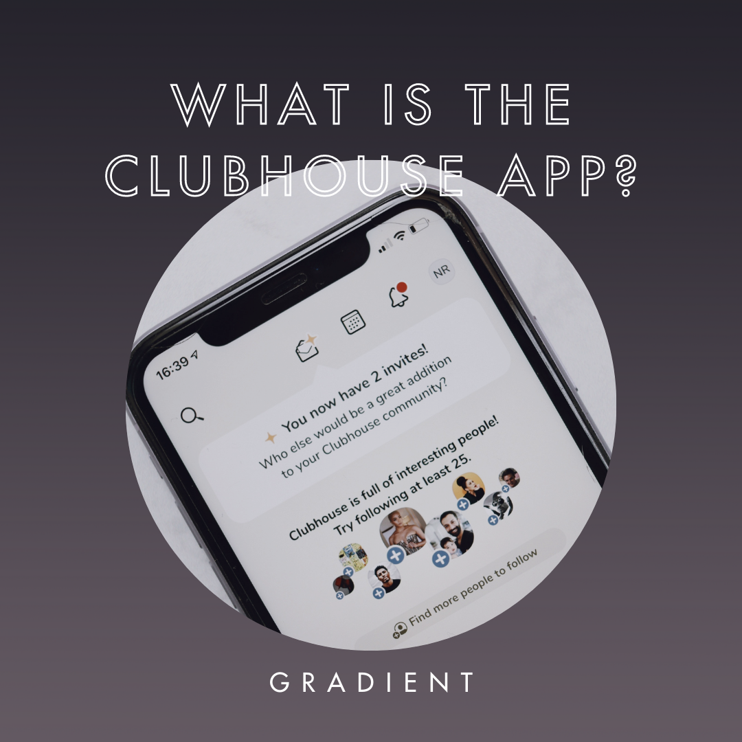 What is the Clubhouse App?
