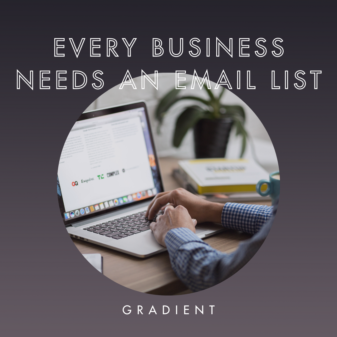 Every Business Needs An Email List
