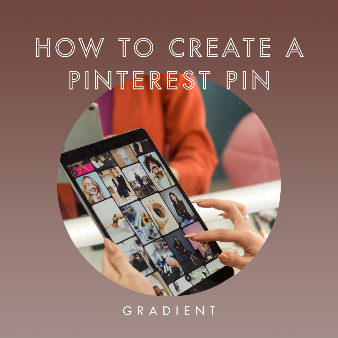How to Create a Pinterest Pin