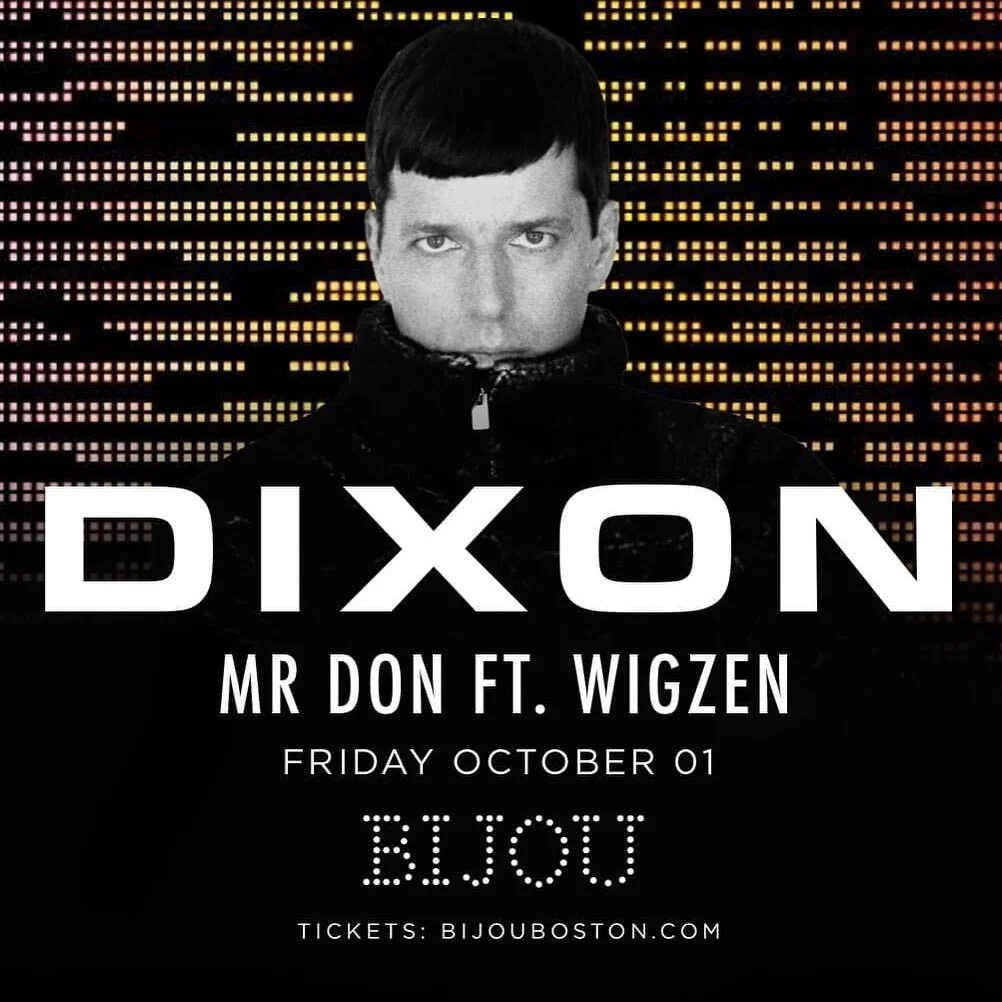 This Friday ( Mr Don + @_wigzen ) 2 of our members will be warming up the room for @dixon_ at @bijouboston ! It&rsquo;s a great honor to have them part of this night. A guaranteed sold out show if your not there on time. 

#nightlife #party #music #d