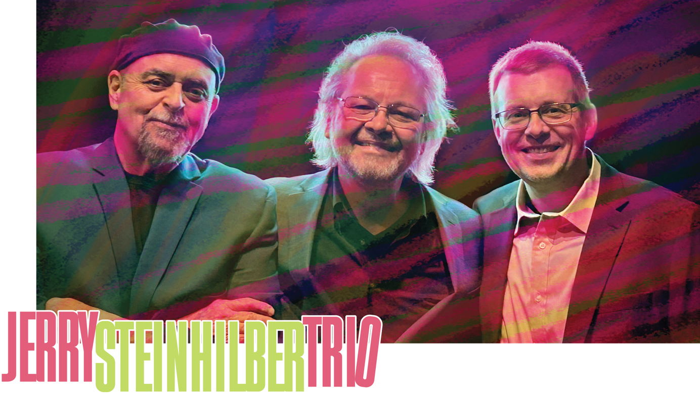Jerry Steinhilber Trio: CD Release Party!