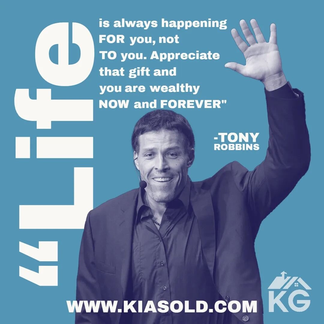 &quot;&quot;&quot;Life is always happening for you, not to you. Appreciate that gift and you are wealthy now and forever.&quot;&quot;

-Tony Robbins&quot;

#gratefuleveryday #prosperity #appreciative #abundance #gratitide #gratefulheart #gratitute #g