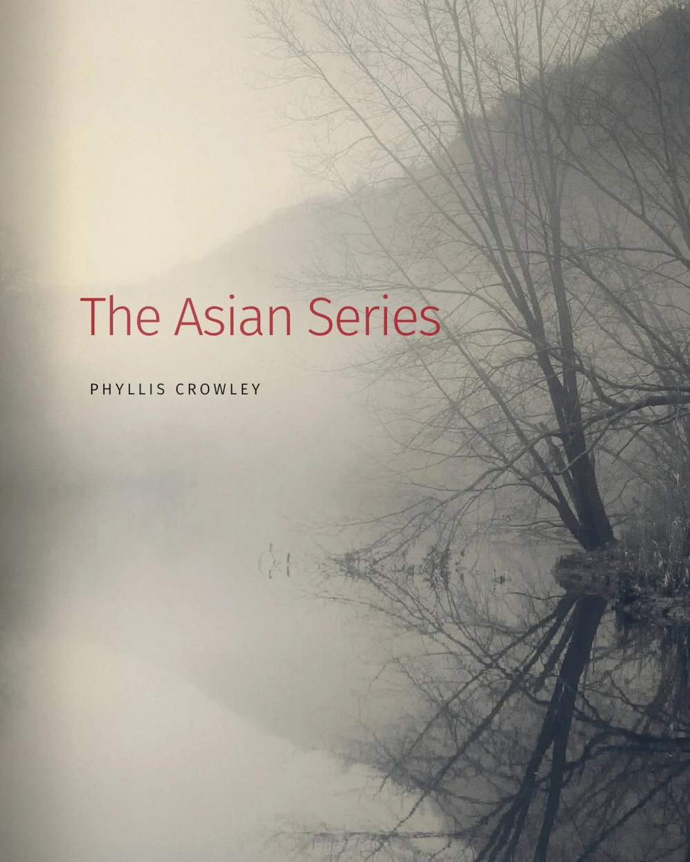 The Asian Series by Phylis Crowley