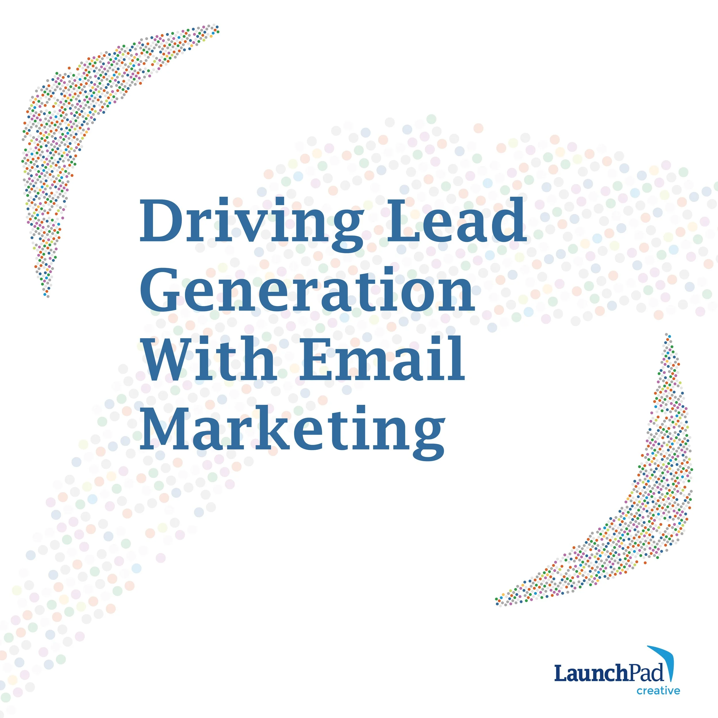 Driving Lead Generation with Email Marketing