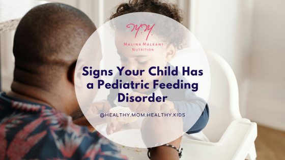 Signs Your Child Has a Pediatric Feeding Disorder