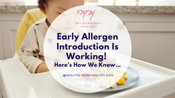 Early Allergen Introduction Is Working! Here’s How We Know…