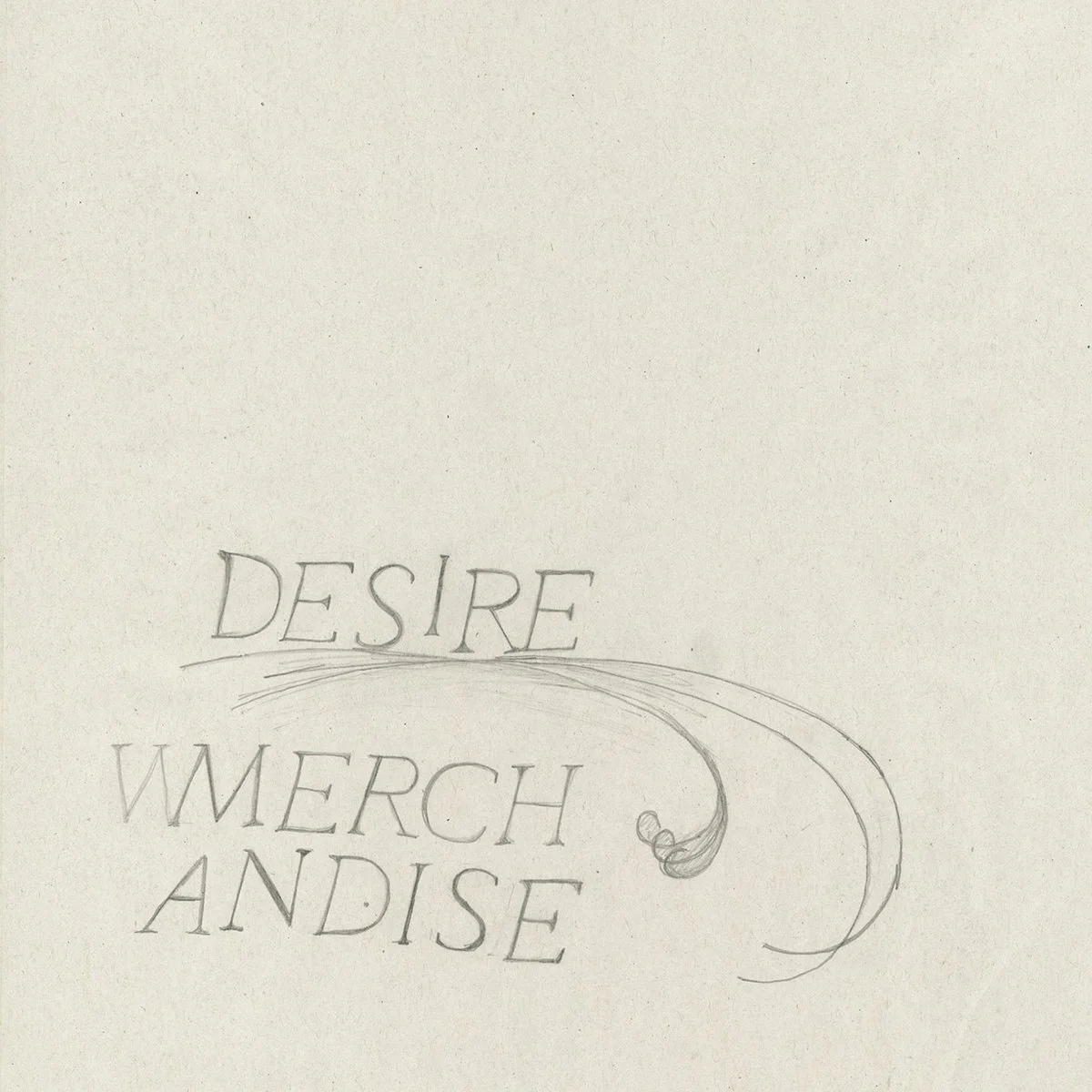 Sketch of the words "DESIRE MERCHANDISE" with decorative lines