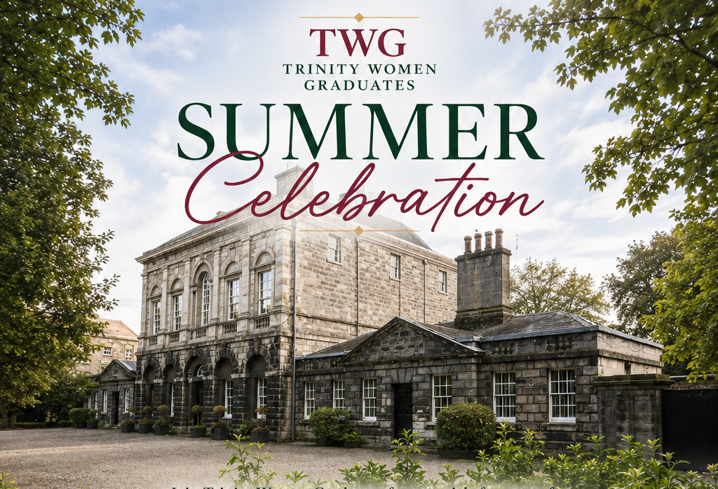 Trinity Women Graduates Summer Celebration at the Trinity College Provost House and Gardens