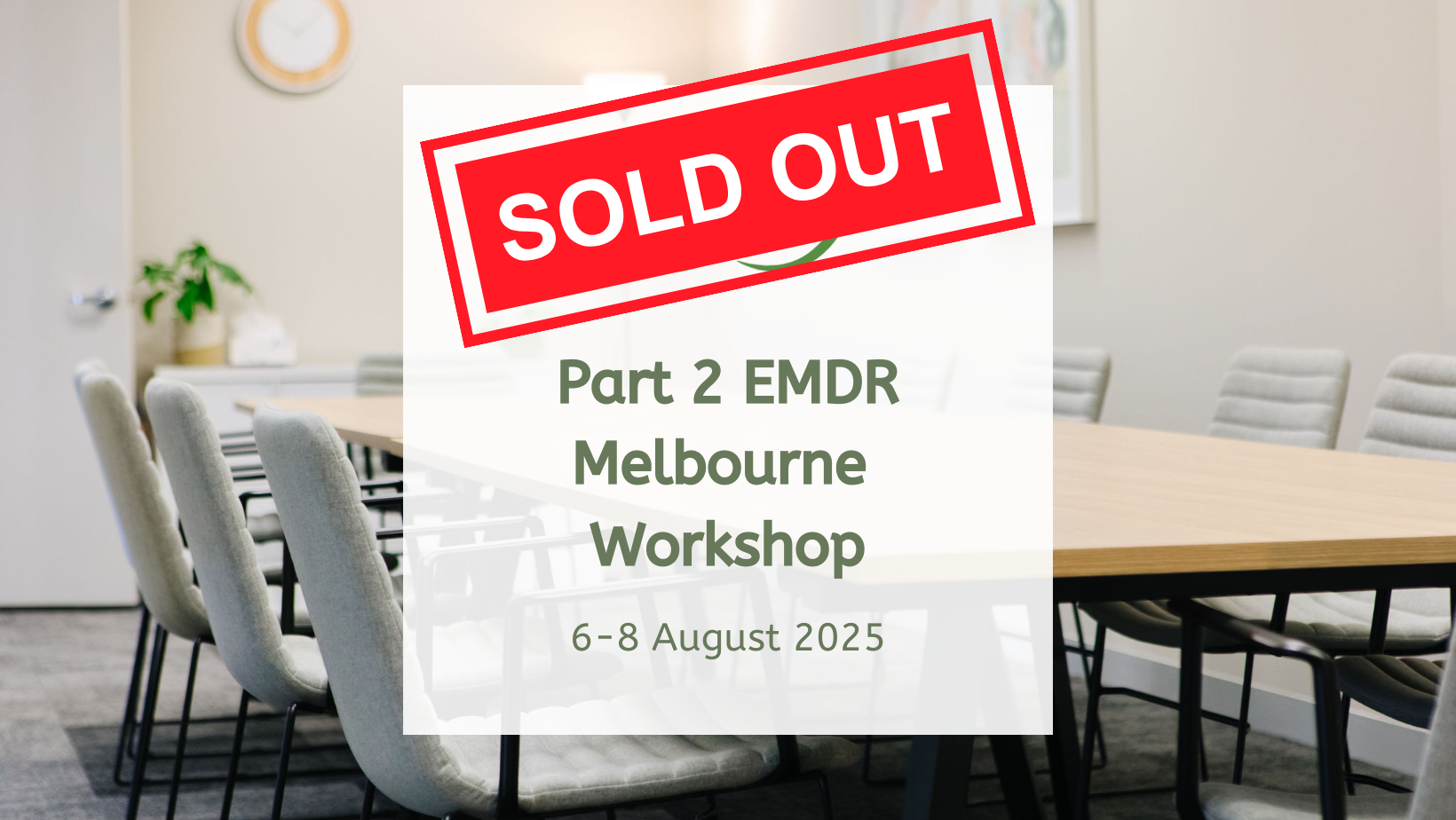 Part 2 EMDR Melbourne Workshop - August 2025