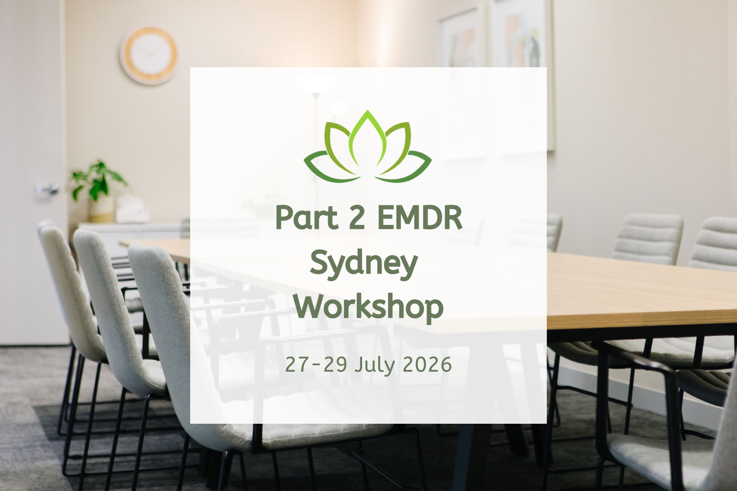 Part 2 EMDR Sydney Workshop - July 2026