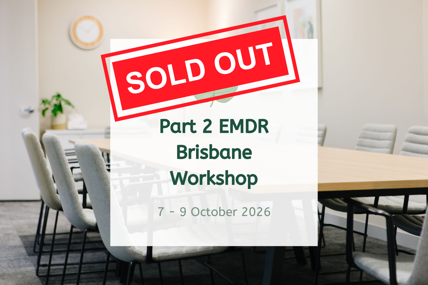 Part 2 EMDR Brisbane Workshop - October 2026