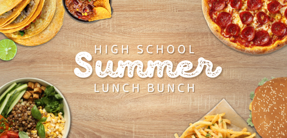 ryeX High School  Summer Lunch Bunch
