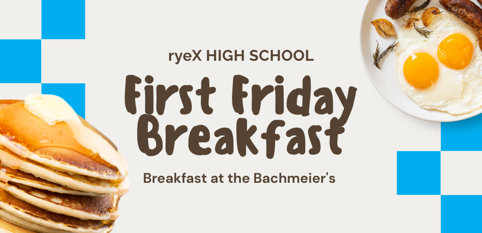 High School First Friday Breakfast