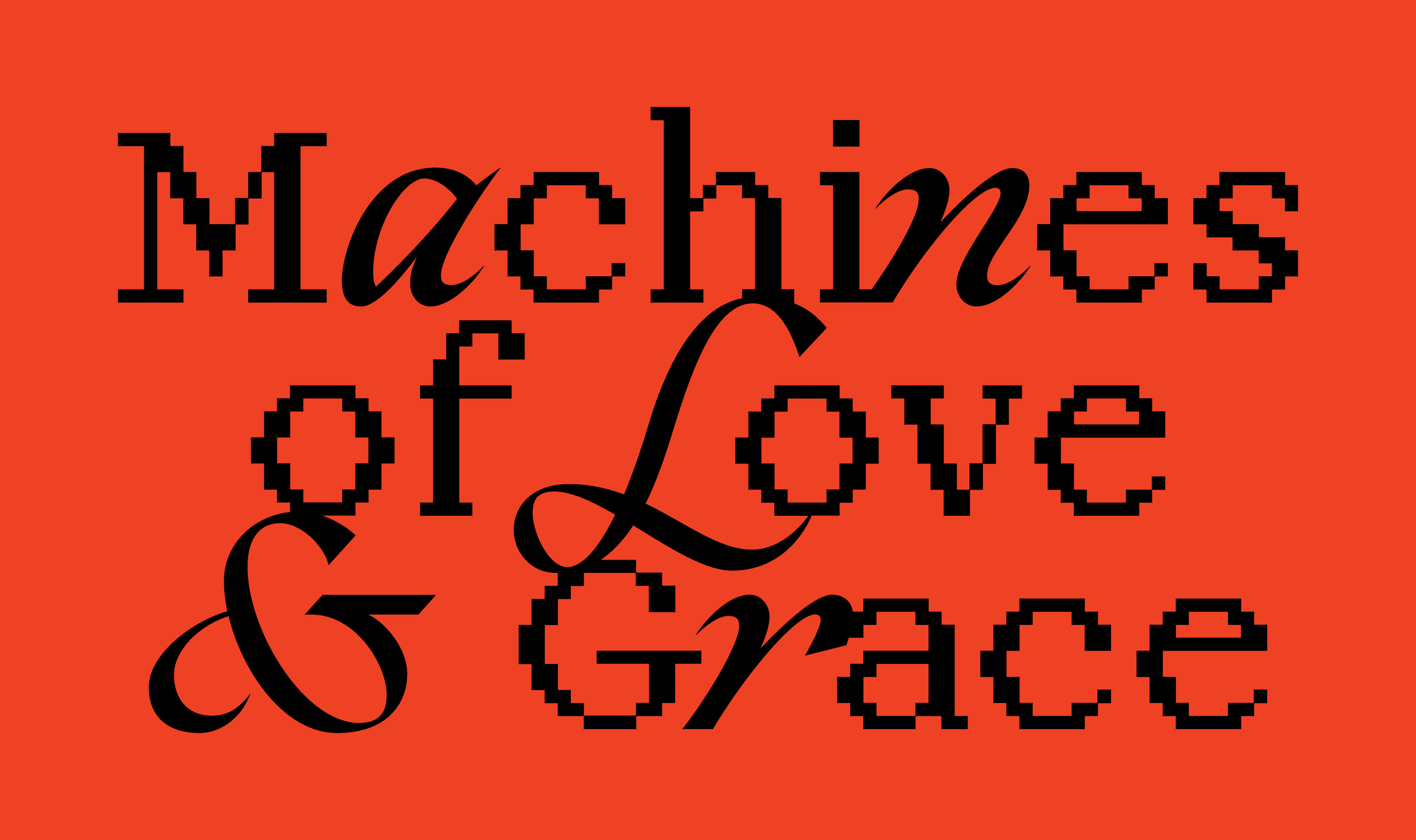 Machines of Love and Grace.png