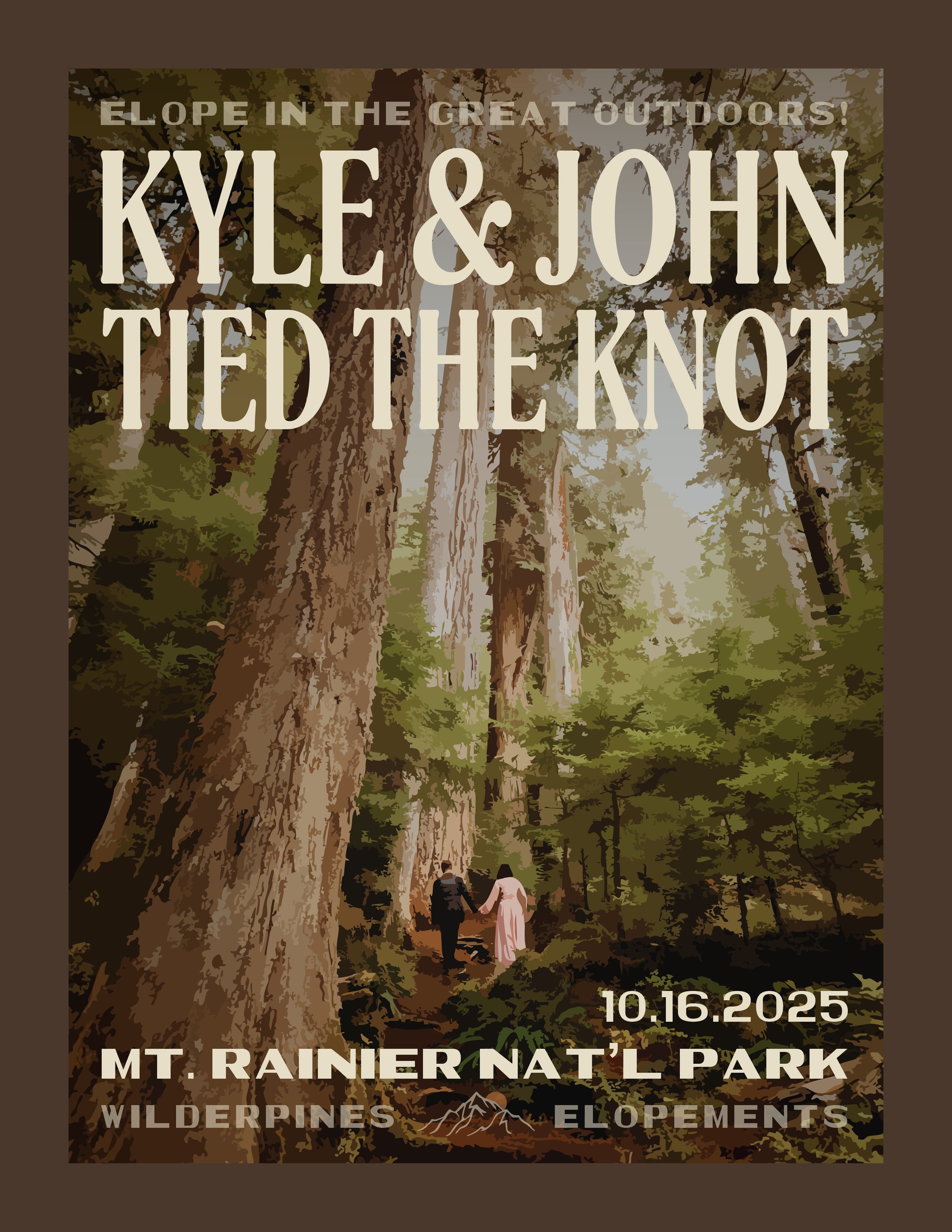 Event poster promoting hiking in a forest with tall trees. The text reads, 'Hike in the Great Outdoors! Kyle & John Tied the Knot.' The date is 10.16.2025 at Mount Rainier National Park, with references to wilderness and elopements.