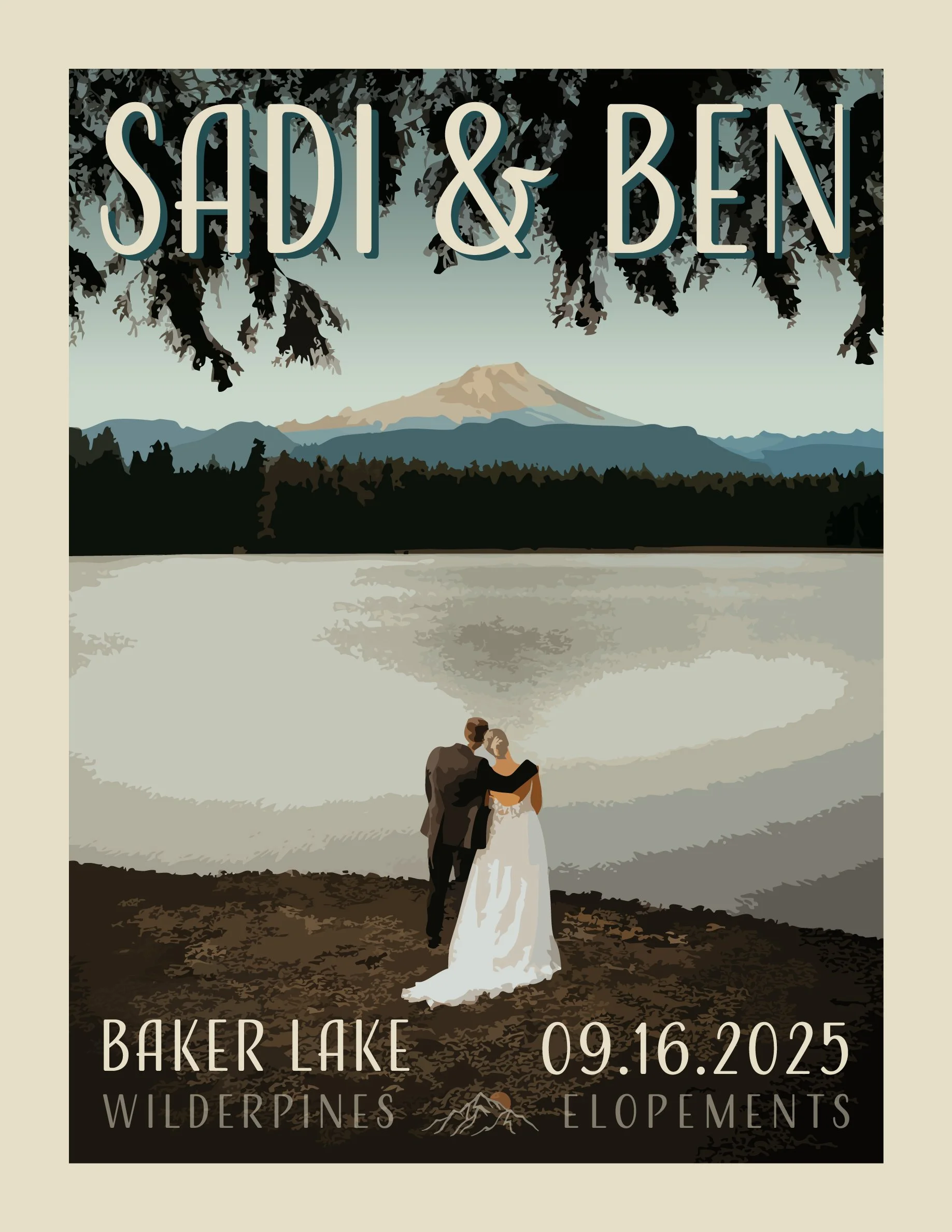 A wedding poster featuring a couple in wedding attire standing by a lake with mountains and a forest in the background. Text indicates Sadi & Ben, Baker Lake, September 16, 2025, Wilderness Elopements.